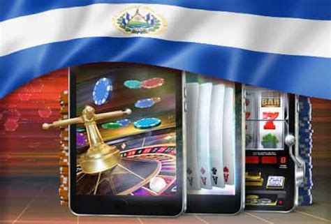 casinos legales online el salvador - mejores casinos online el salvador